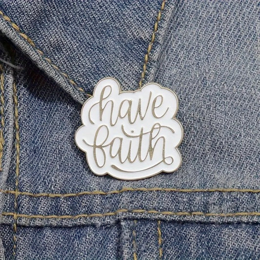Have Faith Pin