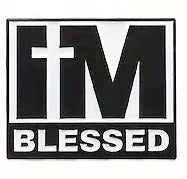 I Am Blessed Pin