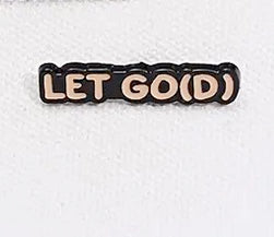 Let Go (D) Pin